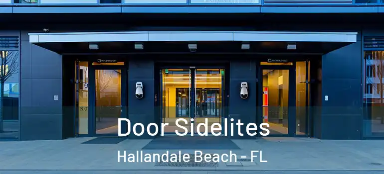  Door Sidelites Hallandale Beach - FL