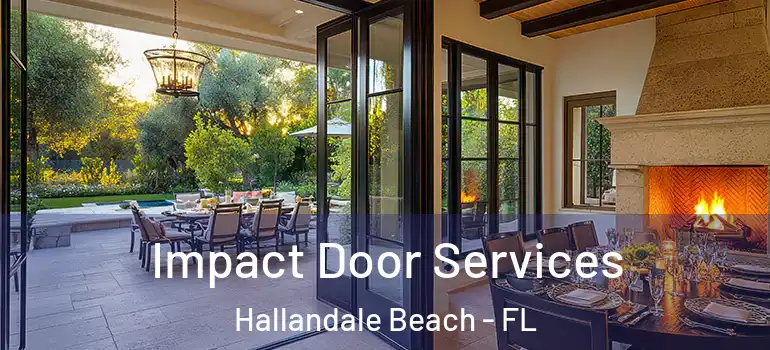  Impact Door Services Hallandale Beach - FL