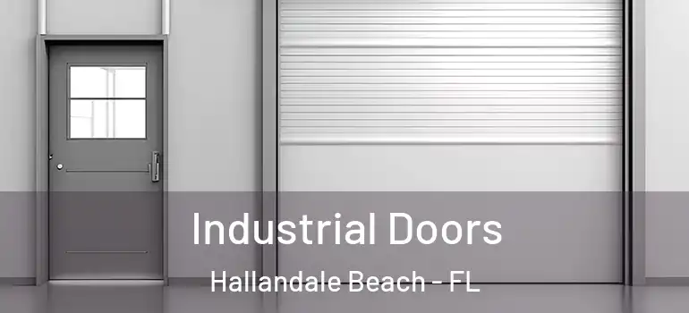  Industrial Doors Hallandale Beach - FL