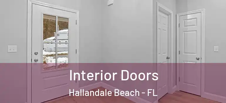  Interior Doors Hallandale Beach - FL