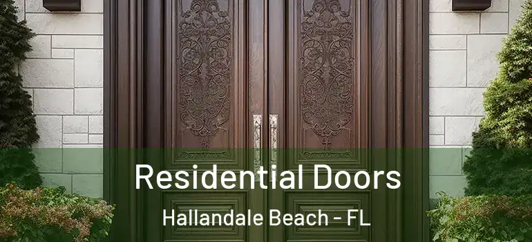  Residential Doors Hallandale Beach - FL