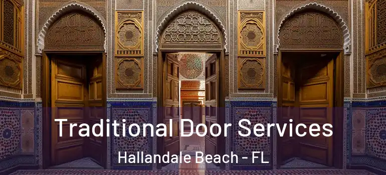  Traditional Door Services Hallandale Beach - FL